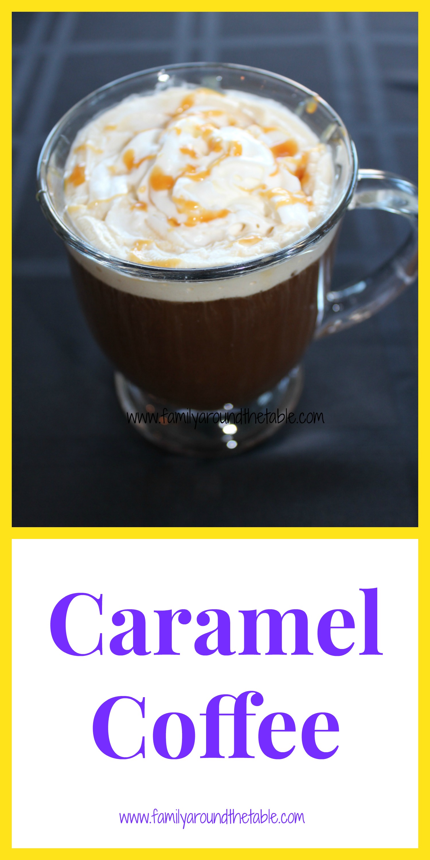 Caramel coffee is easy to make and impressive to serve.