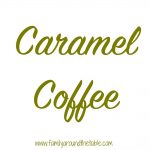 Easy and delicious caramel coffee.