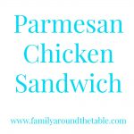 Parmesan Chicken Sandwich Pinterest Image.