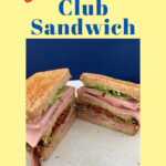 Club sandwich Pinterest image.