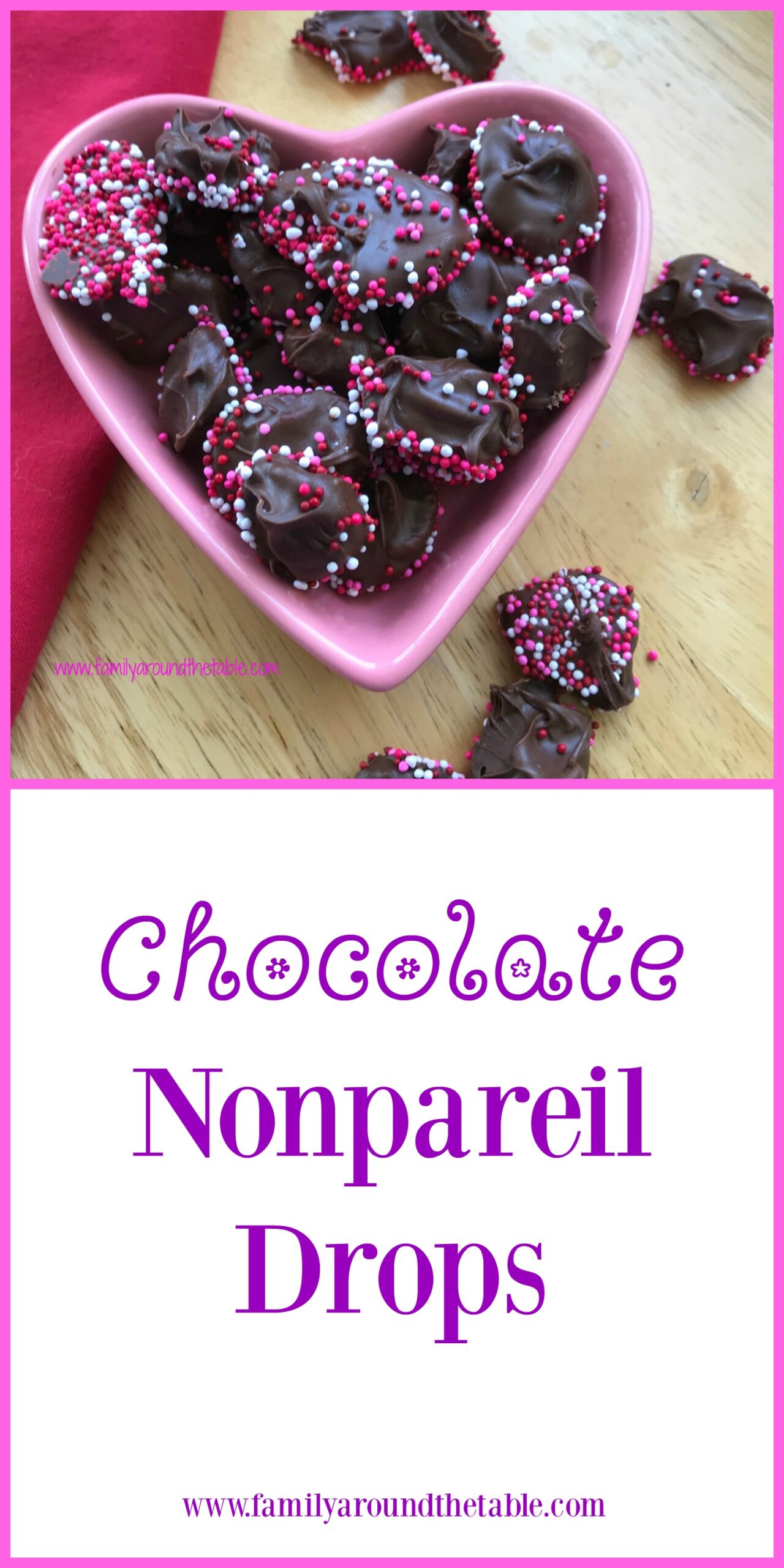 Chocolate Nonpareil Drops • Family Around the Table