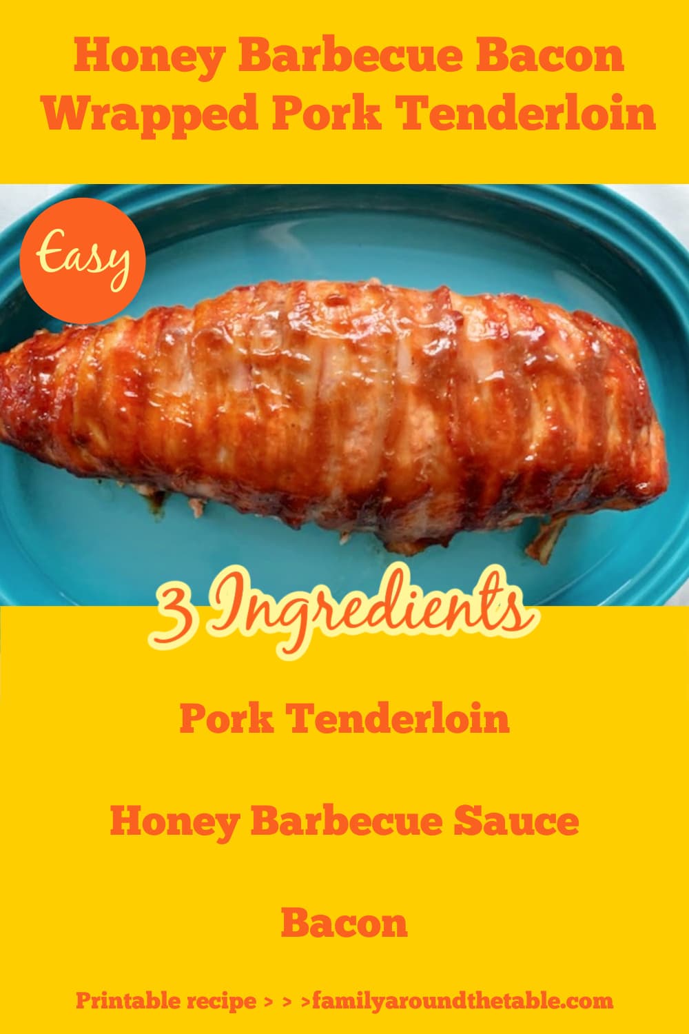 Honey BBQ Bacon Wrapped Pork Tenderloin Pinterest image