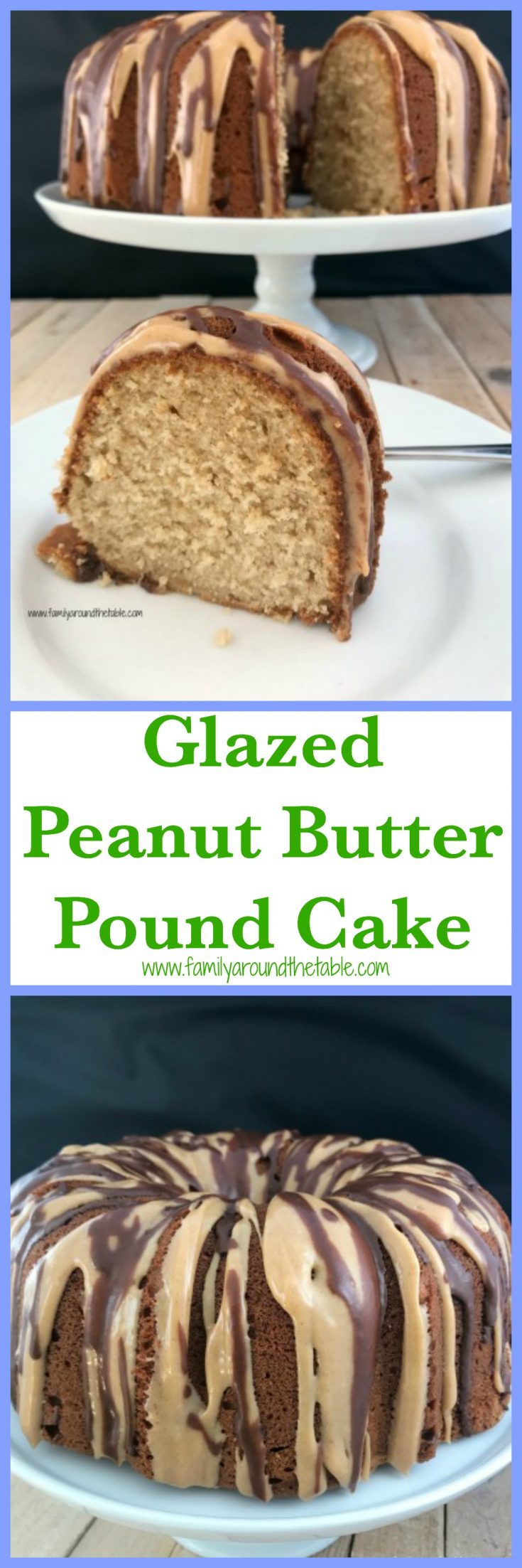 Glazed Peanut Butter Pound Cake • Family Around the Table