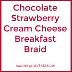 Chocolate strawberry cream cheese breakfast braid will wow your brunch guests. #ad #EasterBrunchWeek #easypuffpastry
