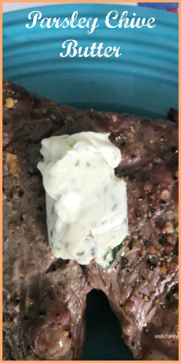 Chive Pin Parsley Chive Butter • Family Around the Table