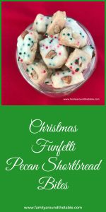 Christmas Funfetti Pecan Shortbread Bites • Family Around the Table