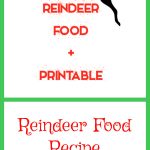 Add this cute Reindeer Food printable to bags for kids.
