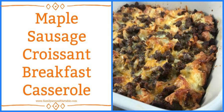 Maple Sausage Croissant Casserole is a delicious way to wake up any morning.