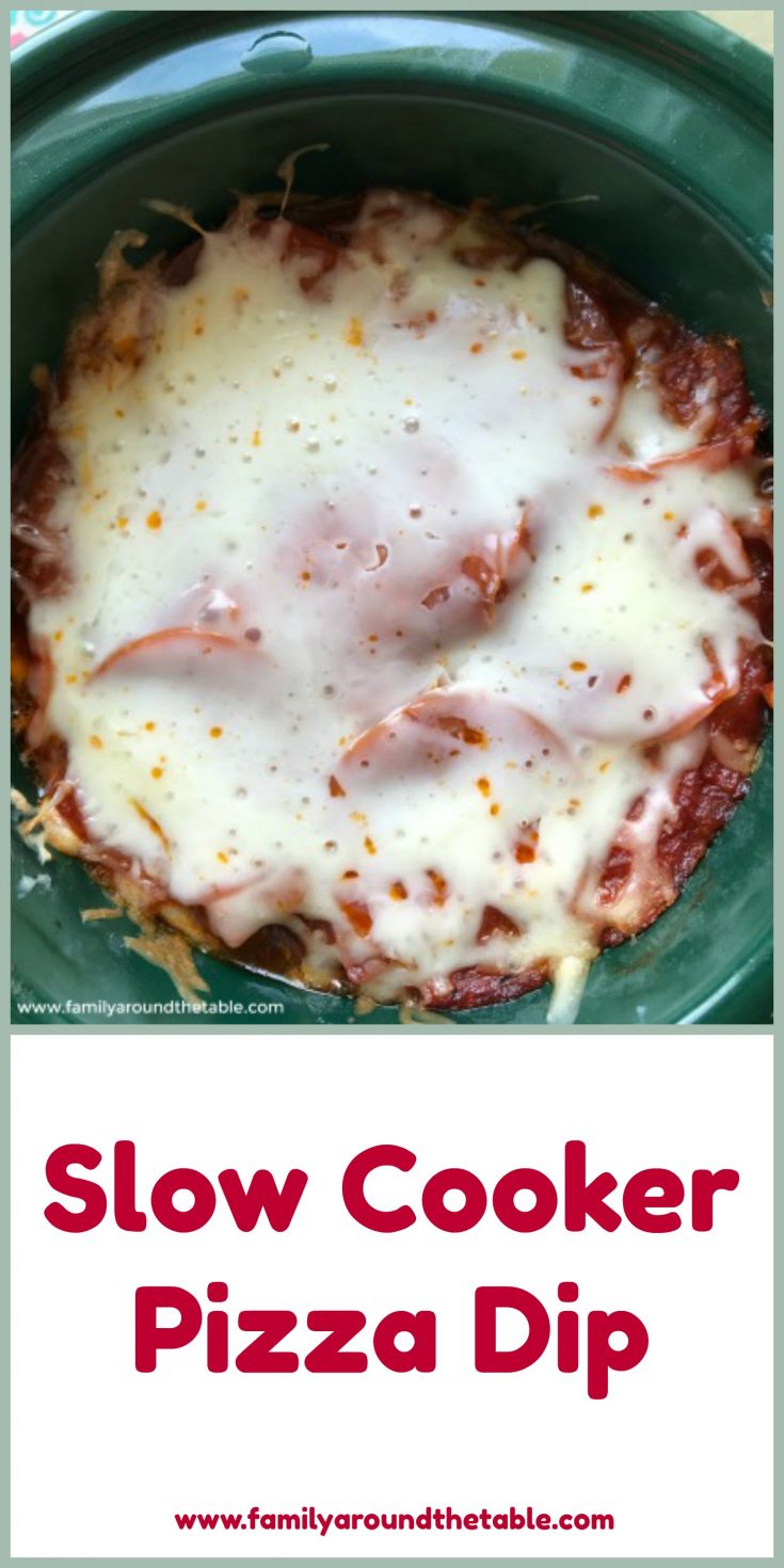 Slow Cooker Pizza Dip • Family Around the Table