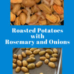 Roasted potatoes with rosemary and onions Pinterest image.