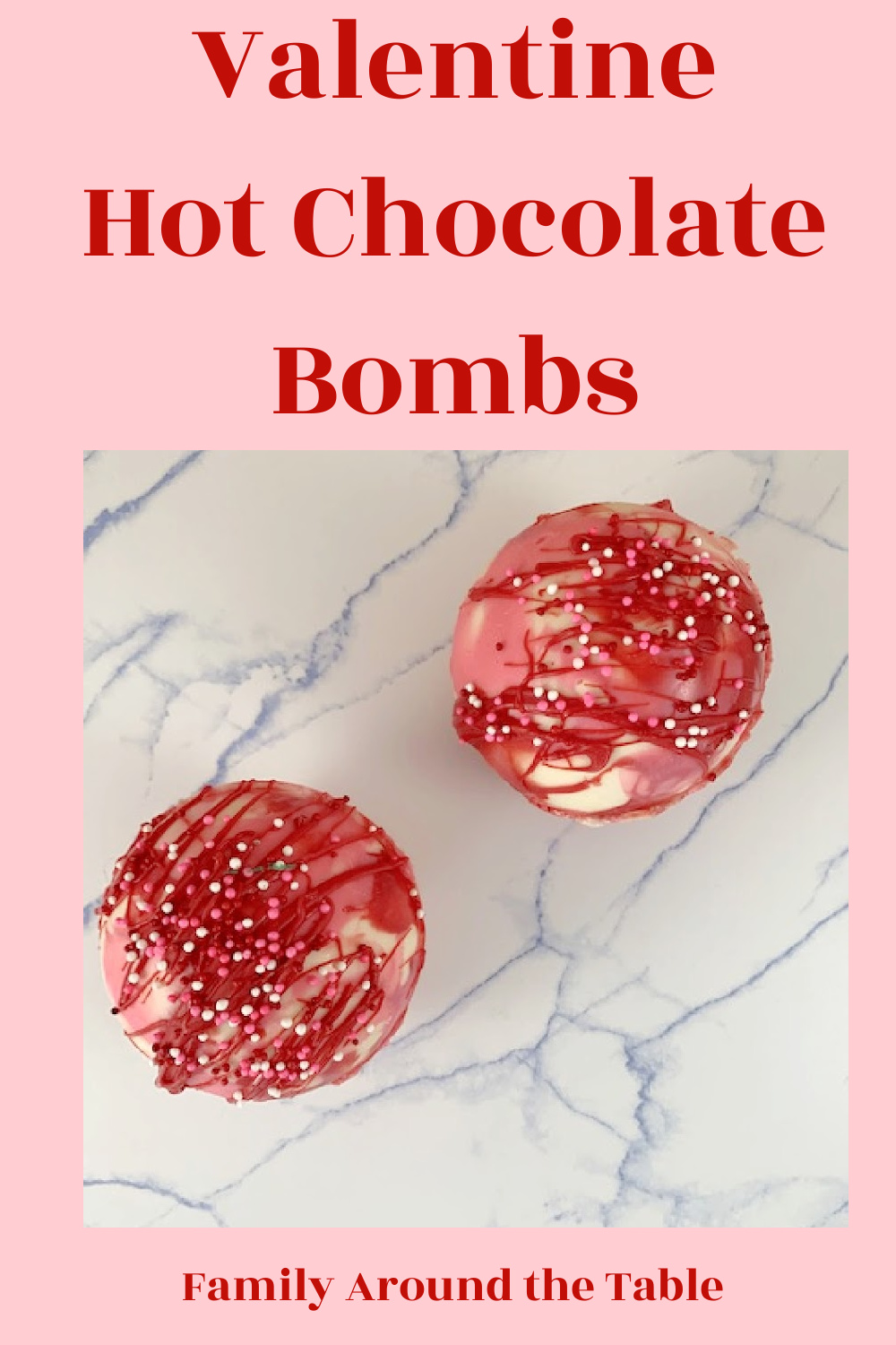 Valentine Hot Chocolate Bombs Pinterest image.