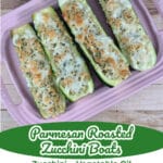 Parmesan Roasted Zucchini Boats Pinterest Image