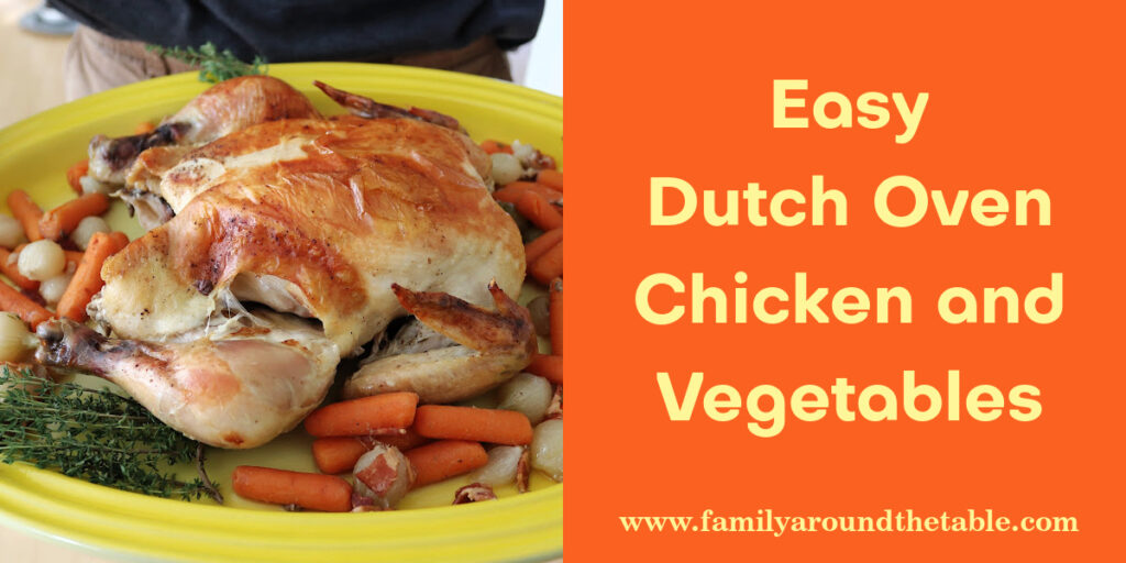Dutch Oven Chicken and Vegetables
