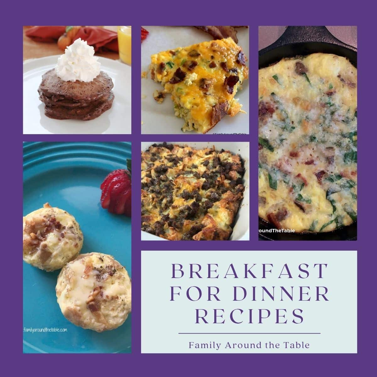 Breakfast for Dinner Recipes Collage with five images.